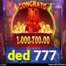 ded 777